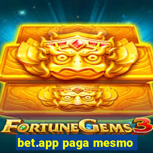 bet.app paga mesmo