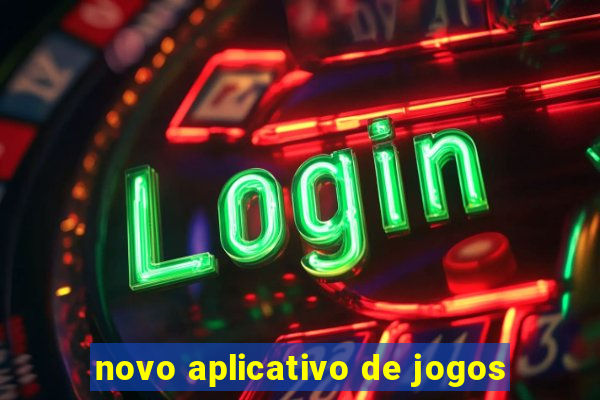 novo aplicativo de jogos