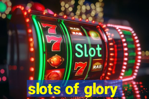 slots of glory