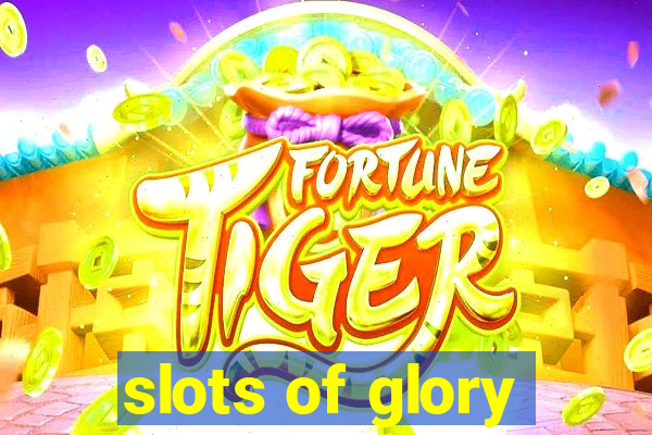 slots of glory