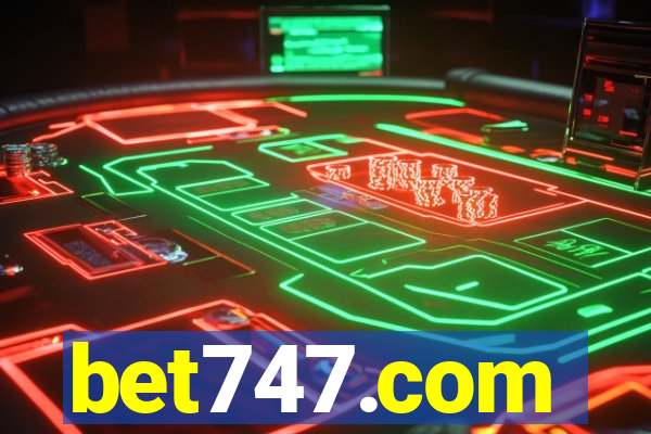 bet747.com