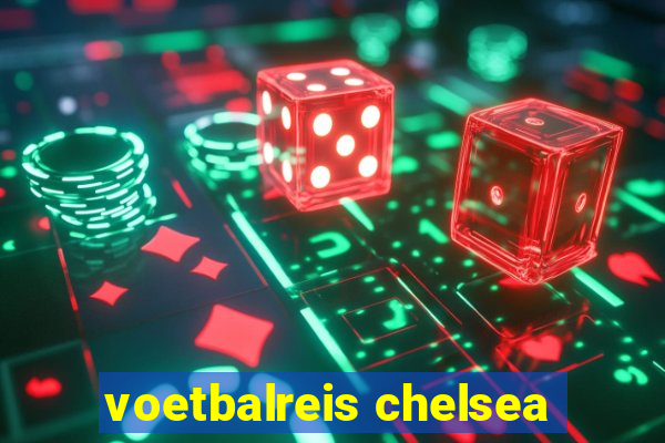 voetbalreis chelsea