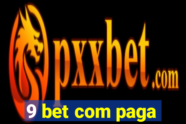 9 bet com paga