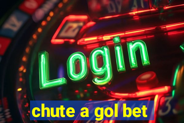 chute a gol bet