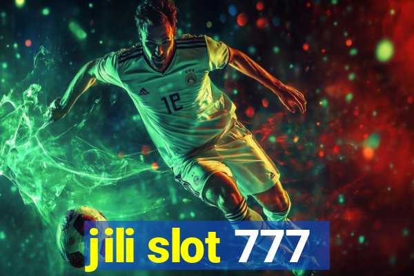 jili slot 777