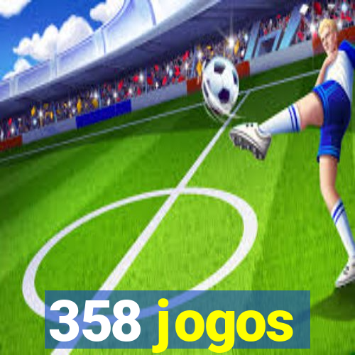 358 jogos