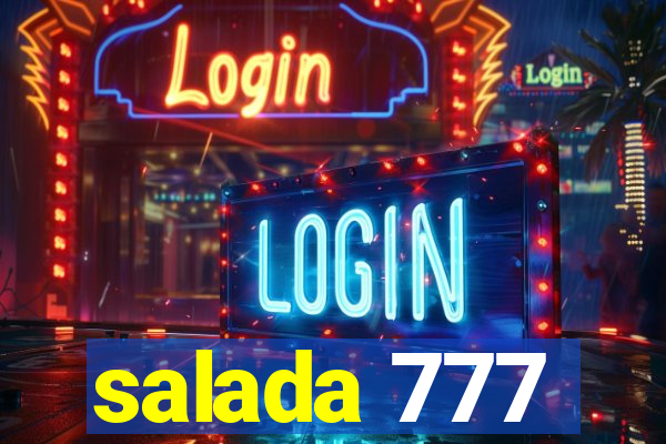 salada 777