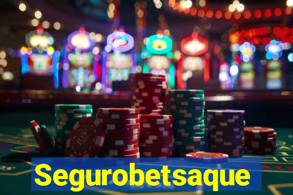 Segurobetsaque