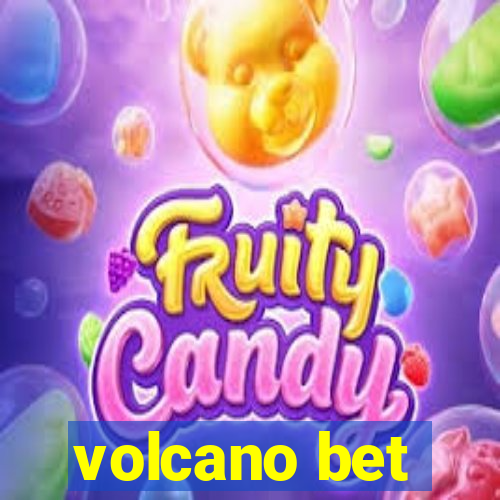 volcano bet