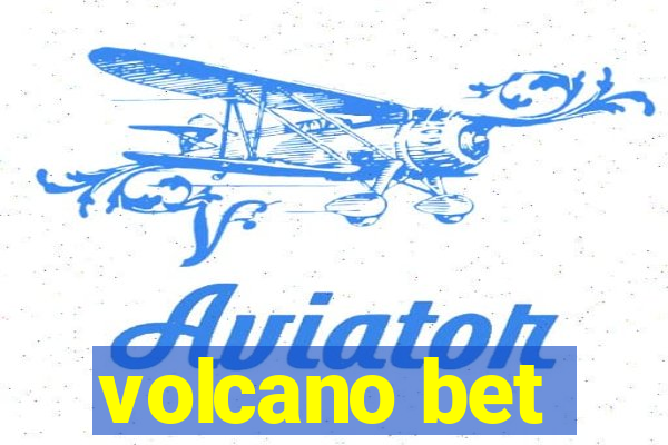 volcano bet