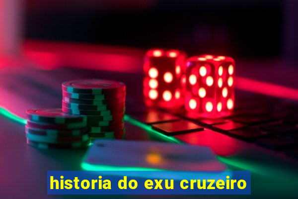 historia do exu cruzeiro