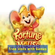 free slots with bonus