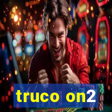 truco on2