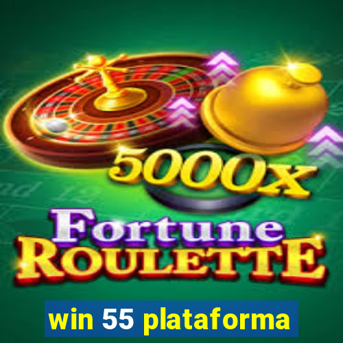 win 55 plataforma