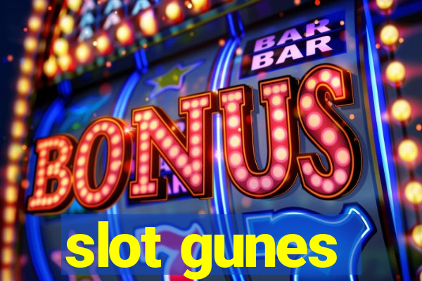 slot gunes