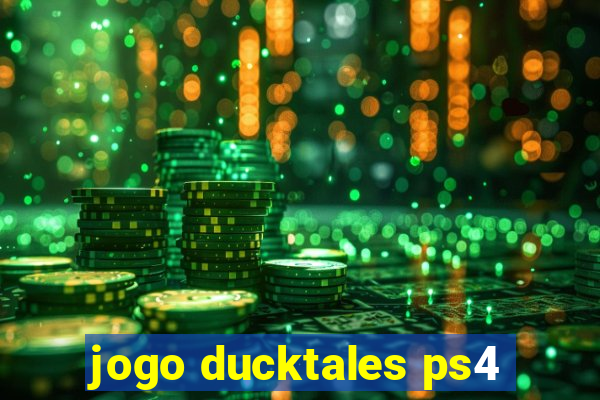 jogo ducktales ps4