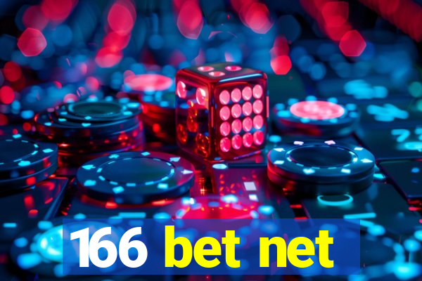 166 bet net