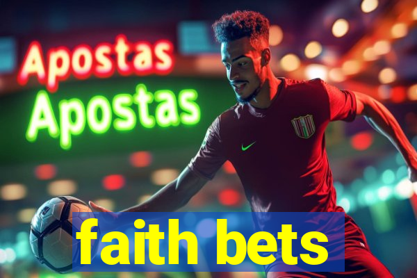 faith bets