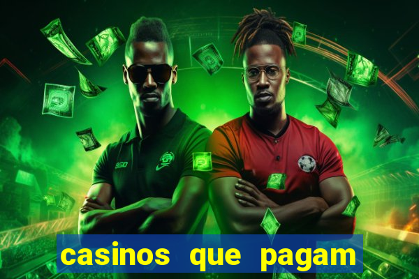 casinos que pagam no cadastro