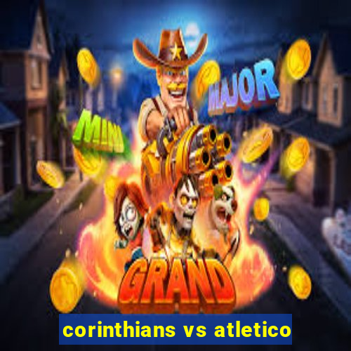 corinthians vs atletico