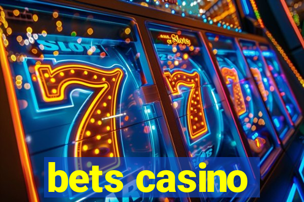 bets casino