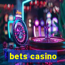 bets casino