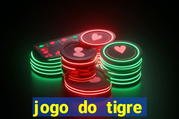 jogo do tigre baixar apk