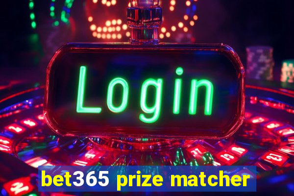 bet365 prize matcher