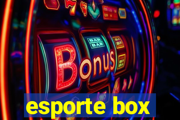 esporte box