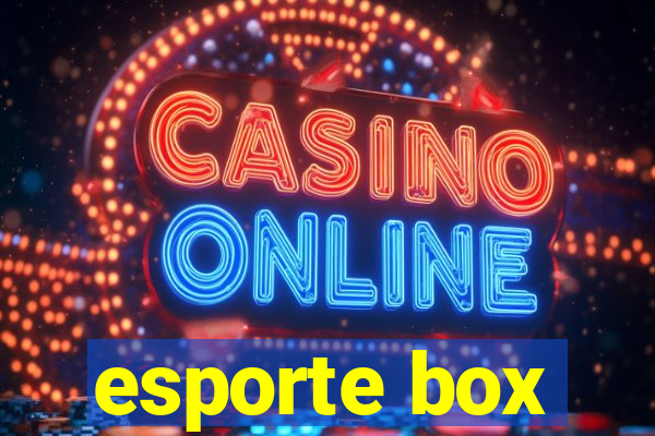 esporte box