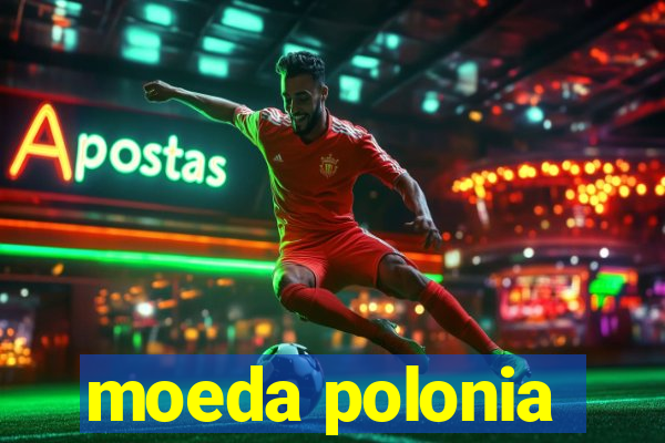 moeda polonia