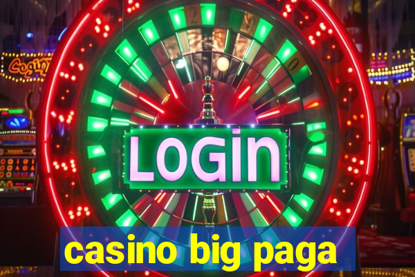 casino big paga