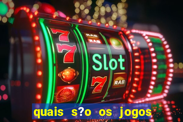 quais s?o os jogos de cassino