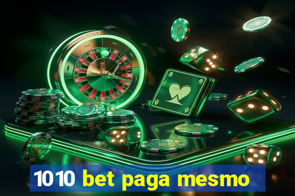 1010 bet paga mesmo