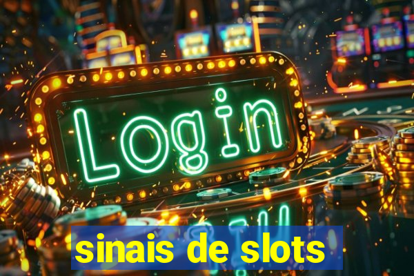 sinais de slots