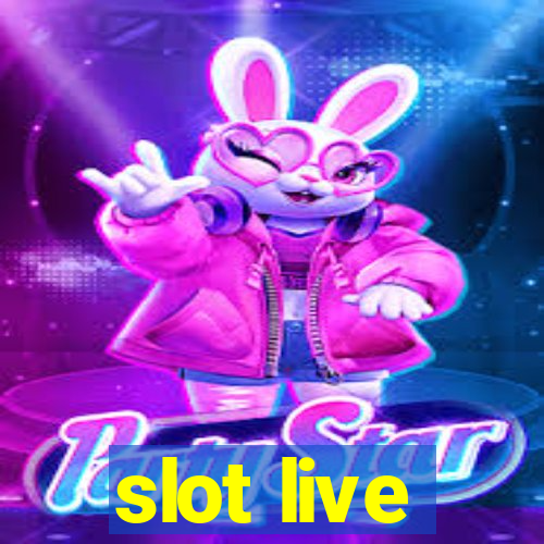 slot live