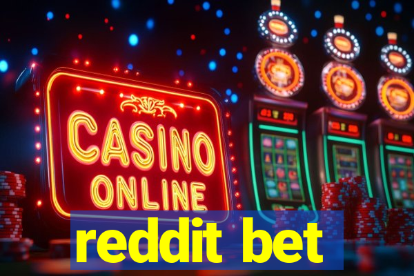 reddit bet