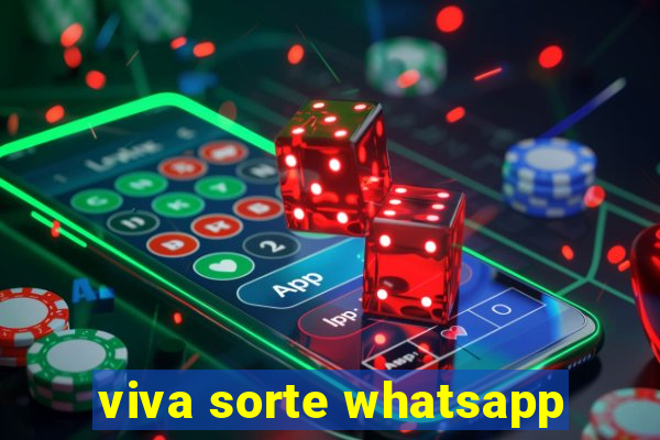 viva sorte whatsapp