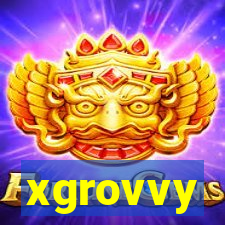 xgrovvy