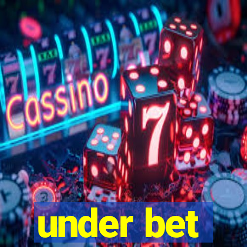 under bet