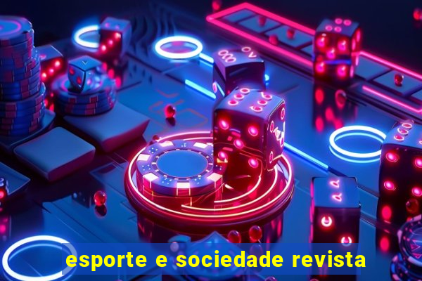 esporte e sociedade revista