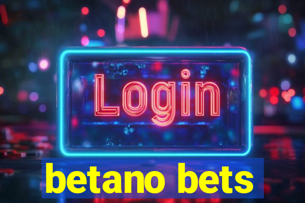 betano bets