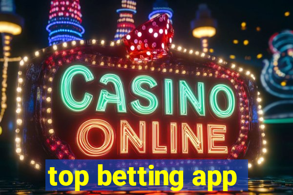 top betting app