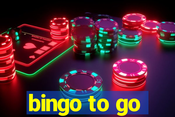 bingo to go