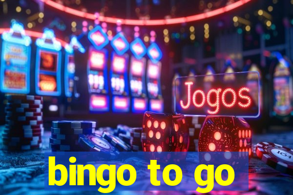 bingo to go