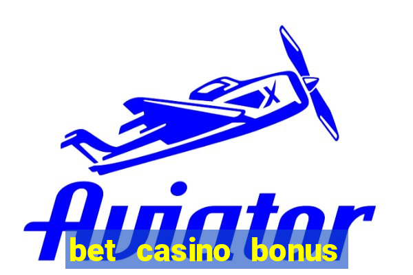 bet casino bonus de cadastro