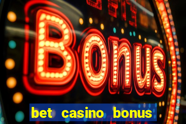 bet casino bonus de cadastro