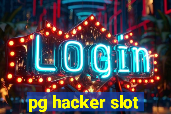 pg hacker slot