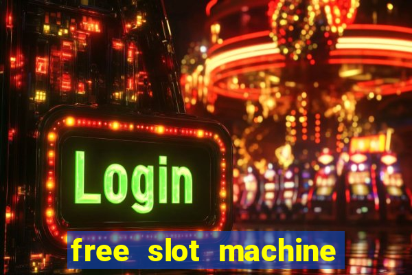 free slot machine on line