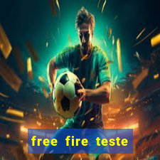 free fire teste gr谩tis jogar